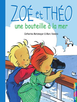 cover image of Zoé et Théo (Tome 7)--Une bouteille à la mer